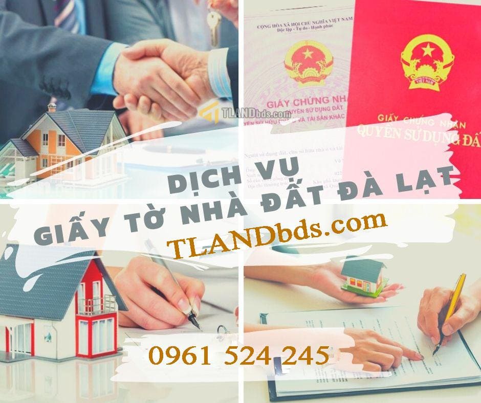 dịch vụ làm giấy tờ nhà đất đà lạt uy tín nhanh chóng